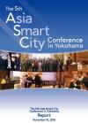 The 5th Asia Smart City Conference Report